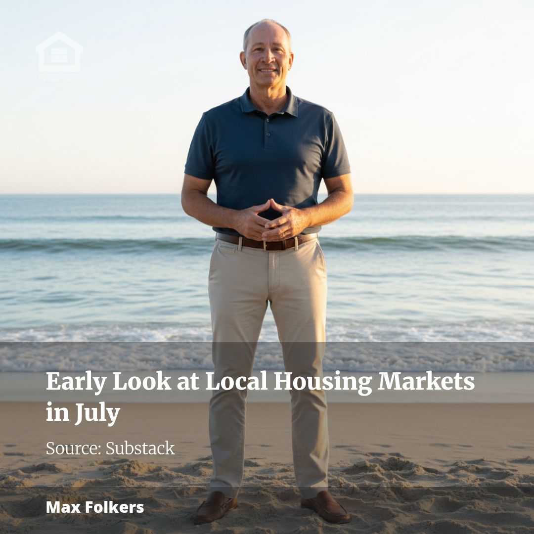 Early Look at Local Housing Markets in July